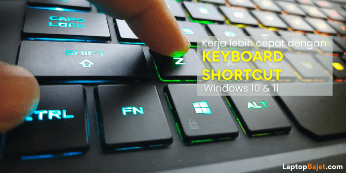 Windows shortcut untuk windows 10 dan 11